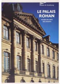 Le Palais Rohan : Musée des Arts decoratifs