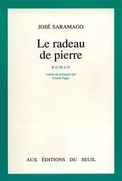 Le radeau de pierre