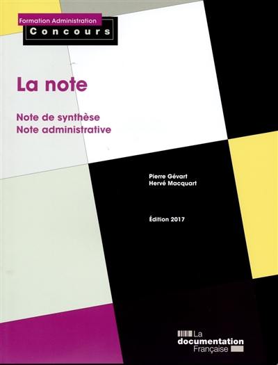 La note : note de synthèse, note administrative : catégories A et B La note : note de synthèse, note administrative : catégories A et B