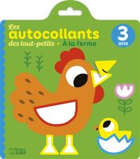 A la ferme, 3 ans : les autocollants des tout-petits