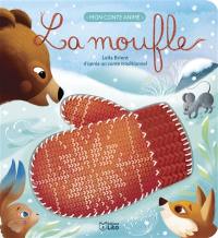 La moufle : d'après un conte traditionnel