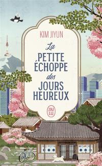 La petite échoppe des jours heureux