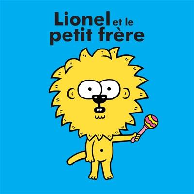 Lionel et le petit frère Lionel et le petit frère