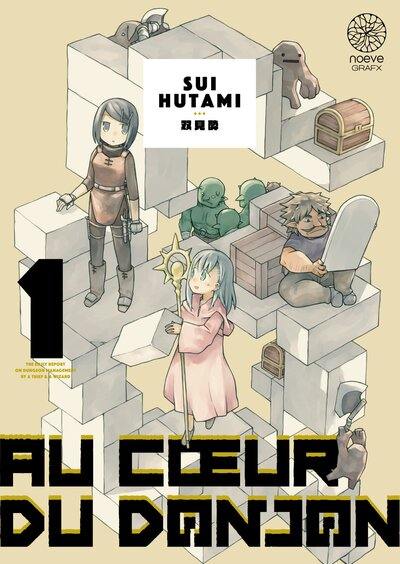 Au coeur du donjon. Vol. 1