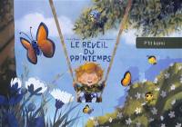 Le réveil du printemps Le réveil du printemps