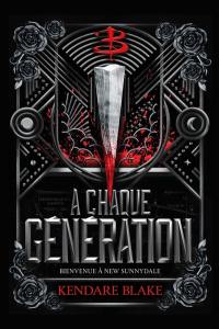 A chaque génération : bienvenue à New Sunnydale