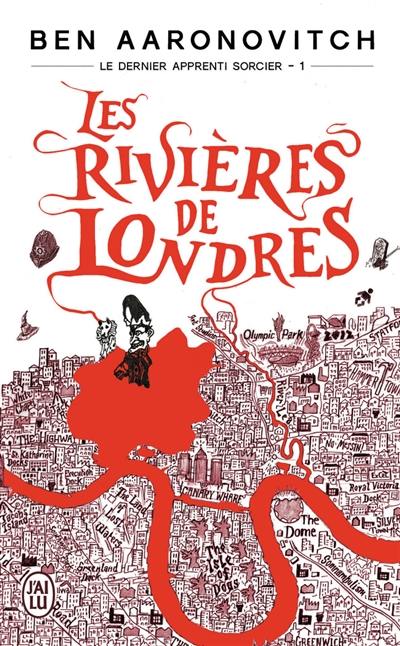 Le dernier apprenti sorcier. Vol. 1. Les rivières de Londres