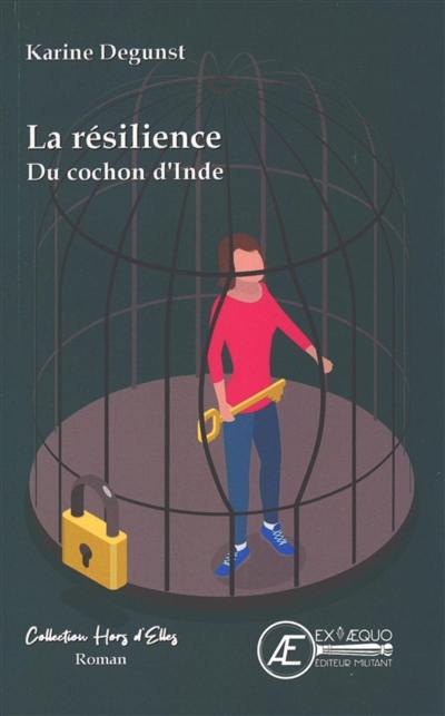 La résilience du cochon d'Inde : roman feel good