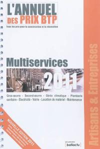 L'annuel des prix BTP : tous les prix pour la construction et la rénovation : multiservices