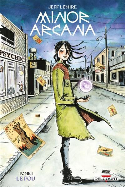 Minor arcana. Vol. 1. Le fou