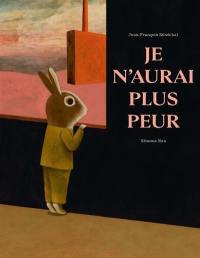 Je n'aurai plus peur