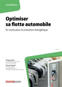 Optimiser sa flotte automobile : en route pour la transition énergétique