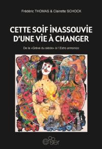 Cette soif inassouvie d'une vie à changer : de la grève du siècle à l'Estro armonico