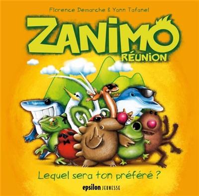Zanimo Réunion : lequel sera ton préféré ? Zanimo Réunion : lequel sera ton préféré ?