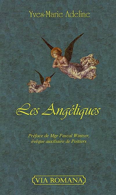 Les angéliques : poèmes Les angéliques : poèmes