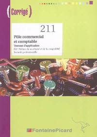 Pôle commercial et comptable, travaux d'application, seconde professionnelle BEP métiers du secrétariat et de la comptabilité : corrigé