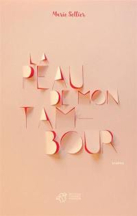 La peau de mon tambour