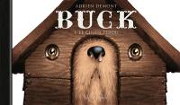 Buck. Vol. 1. Le chien perdu Buck. Vol. 1. Le chien perdu