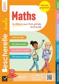 Bescherelle école maths : du CP au CM2 : nouveaux programmes