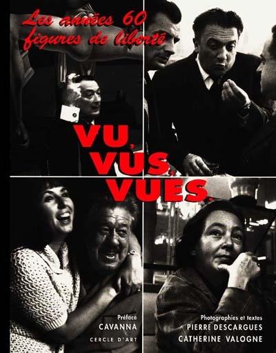 Vu, vus, vues : les années 60, portraits Vu, vus, vues : les années 60, portraits