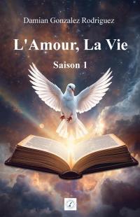 L'Amour, La Vie