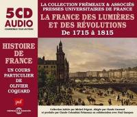 La France des Lumières et des révolutions de 1715 à 1815