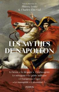 Les mythes de Napoléon : le héros, le despote, l'esclavagiste...