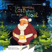 Un nouveau costume pour le père Noël Un nouveau costume pour le père Noël