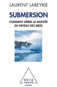 Submersion : comment gérer la montée du niveau des mers