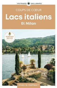 Lacs italiens et Milan