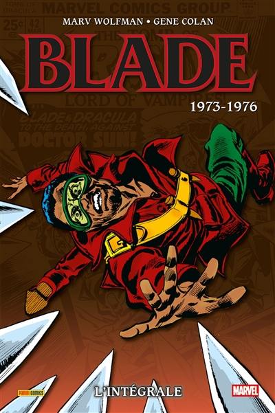 Blade : l'intégrale. 1973-1975 Blade : l'intégrale. 1973-1975