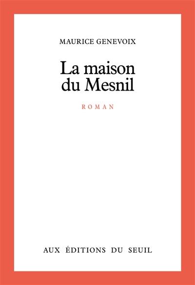 La maison du Mesnil