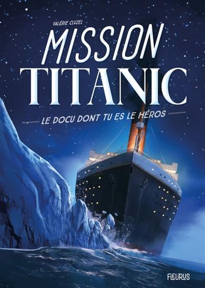 Mission Titanic Mission Titanic
