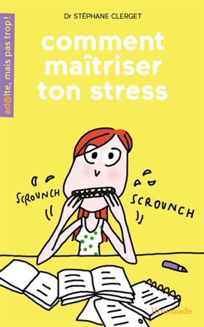 Comment maîtriser ton stress Comment maîtriser ton stress