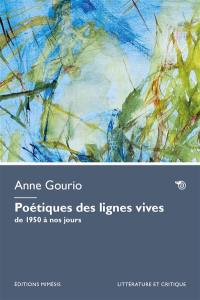 Poétique des lignes vives : de 1950 à nos jours