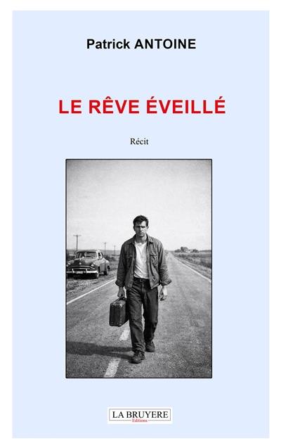 Le rêve éveillé