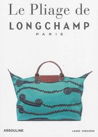 Le Pliage de Longchamp : éloge d'une métamorphose