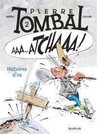 Pierre Tombal. Vol. 2. Histoires d'os