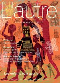Autre (L'), n° 62. Les enfants et la guerre