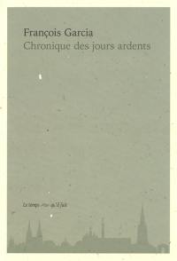Chronique des jours ardents