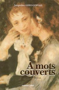 A mots couverts