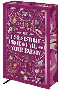 The irresistible urge to fall for your enemy