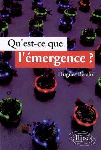 Qu'est-ce que l'émergence ?