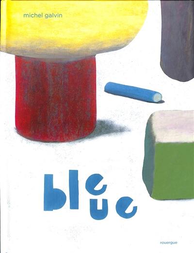 Bleue Bleue