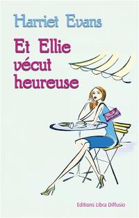 Et Ellie vécut heureuse Et Ellie vécut heureuse