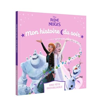 La reine des neiges : une fête inoubliable
