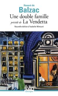 Une double famille. La vendetta