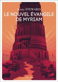 Le nouvel Evangile de Myriam