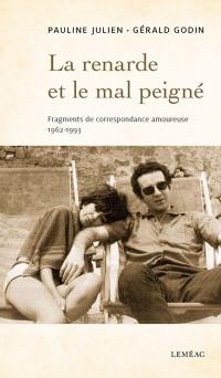 La renarde et le mal peigné