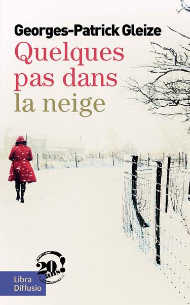 Quelques pas dans la neige Quelques pas dans la neige
